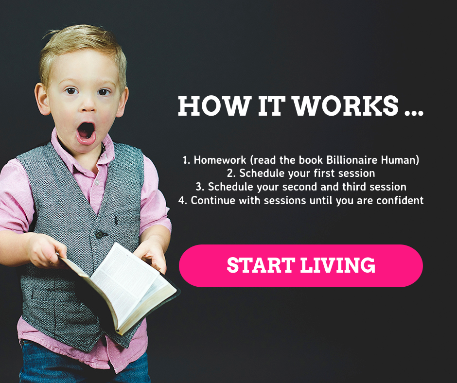 BILLIONAIRE HUMAN: How to Feel, Need and Express Your Success