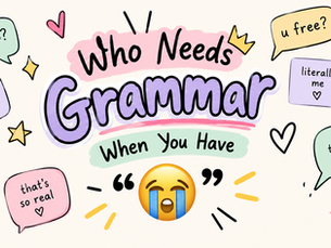 Who Needs Grammar When You Have “😭”?