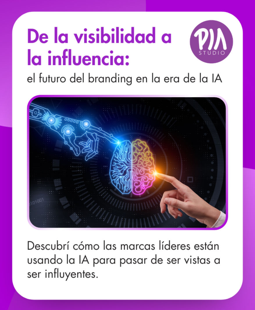De la visibilidad a la influencia: el futuro del branding en la era de la IA