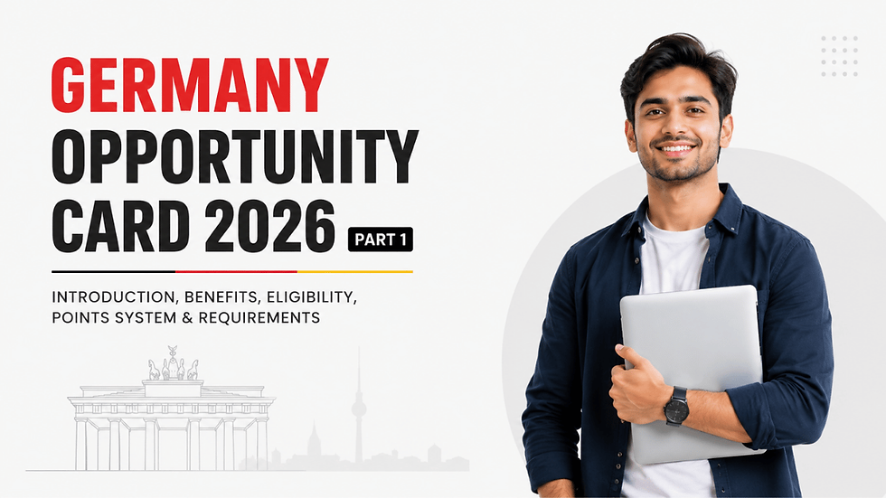 Germany Opportunity Card 2026: Complete Guide to Eligibility, Benefits, Points System, Requirements & Application Process