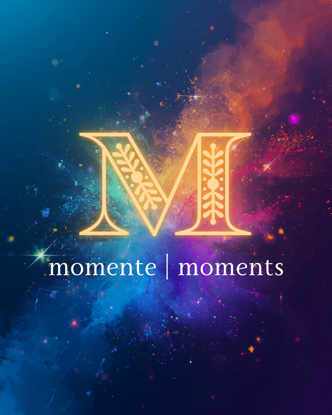 M — Momente | Moments