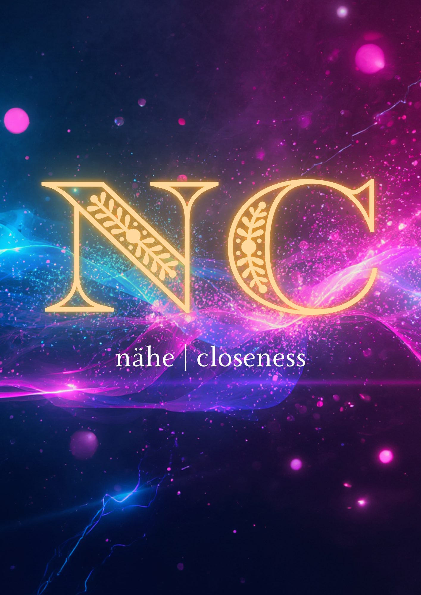 NC — Nähe | Closeness