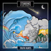 STANDING LIKE STATUES INSPIRE WITH NEW RELEASE, "TRUTH HURTS"