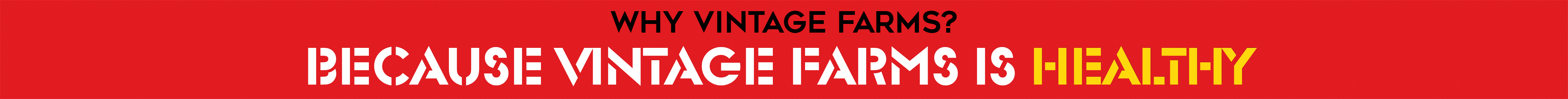 Why Vintage Farms.gif