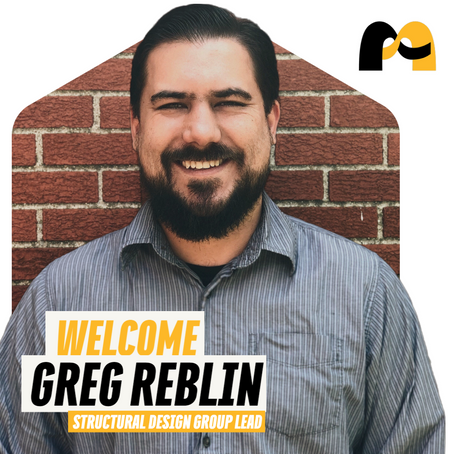 Welcome our new Structural Design Group Lead, Greg Reblin