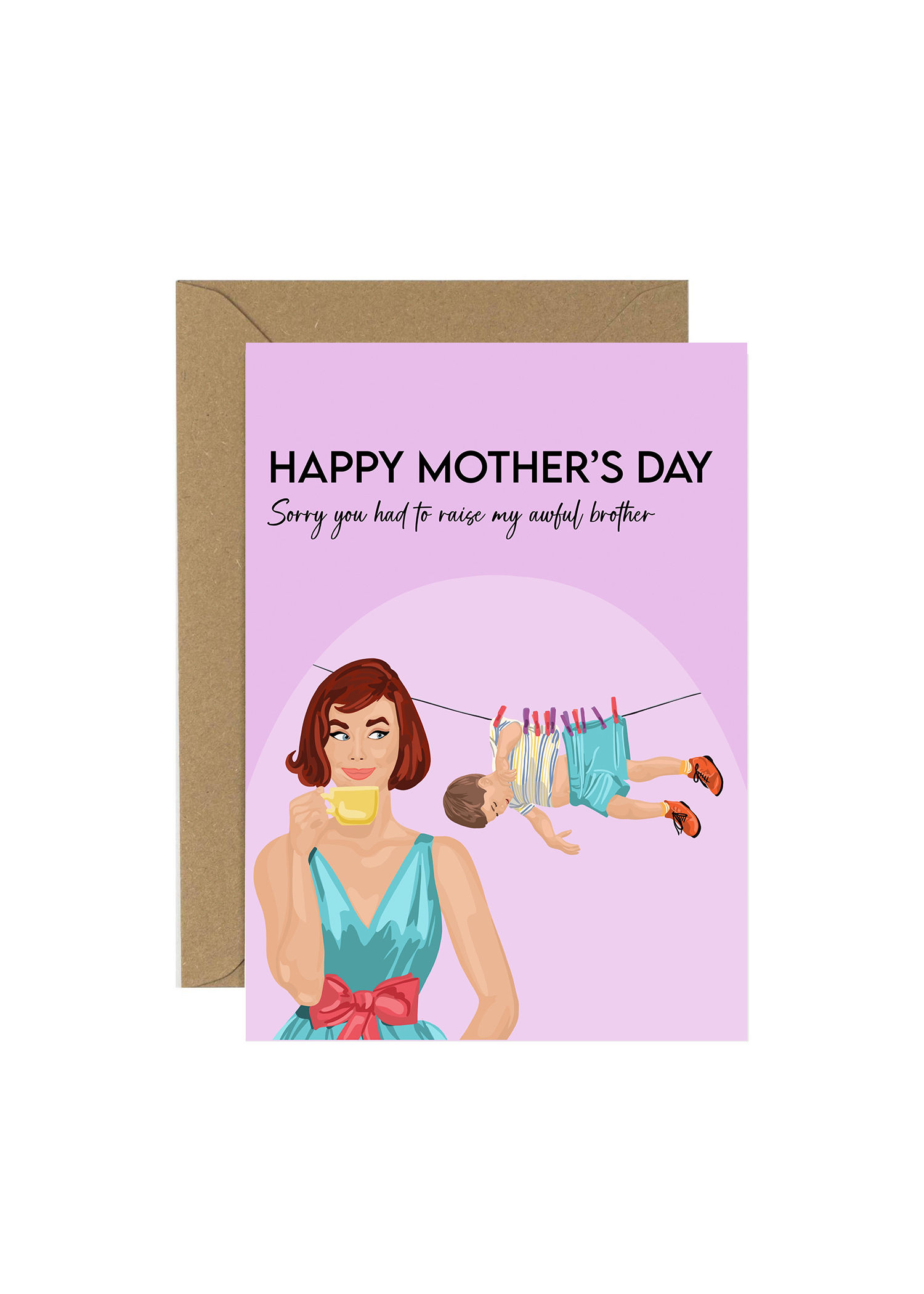 Sorry about my brother - Mother’s Day card