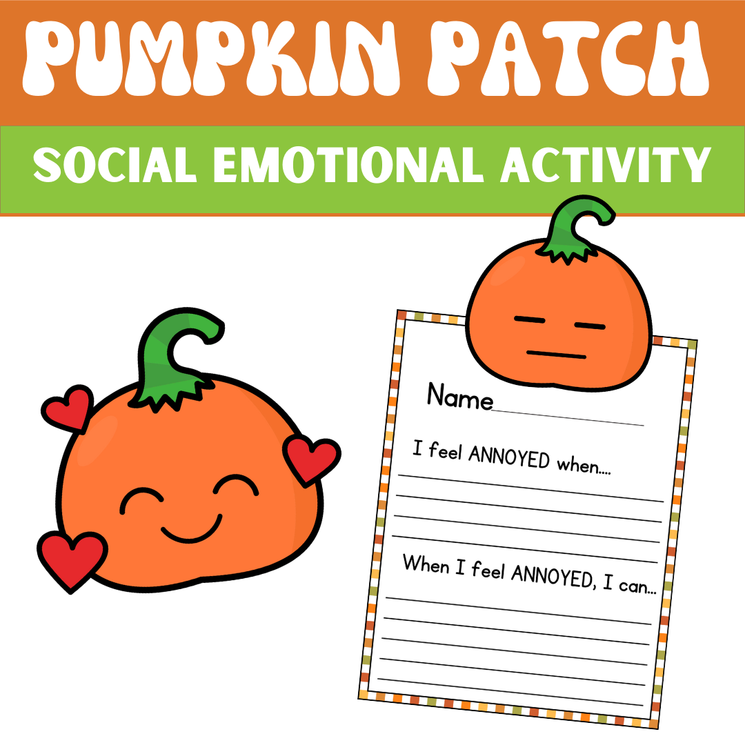 PUMPKIN PATCH SOCIAL EMOTIONAL LEARNING ACTIVITY PRE-K, 1ST, 2ND, AND 3RD