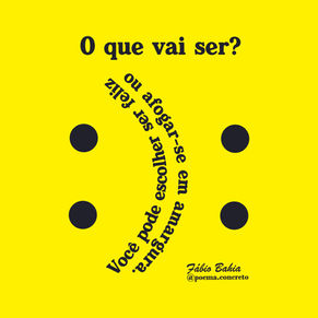 O que vai ser?