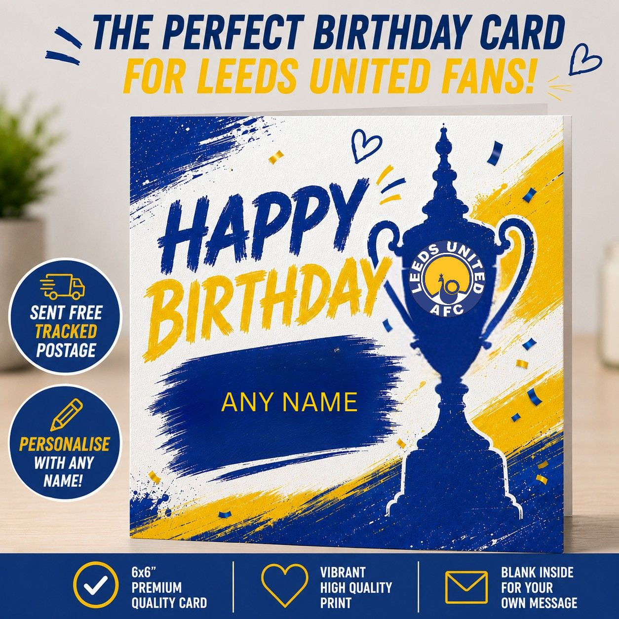Personalised Leeds United Birthday Card – Leeds Football Fan Card