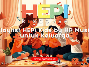 Playlist HEPi Kids by HP Music untuk Keluarga