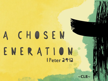 The Body of Christ – Part 5 “The Election of a Lifetime”