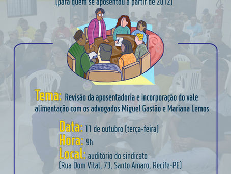 Reunião com aposentados e aposentadas (para quem se aposentou a partir de 2012)