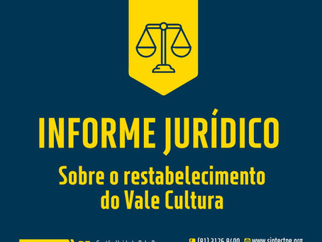 Informe Jurídico sobre o restabelecimento do Vale Cultura