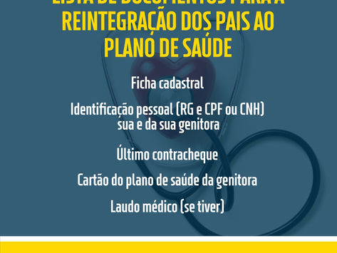 Lista de documentos para a reintegração dos pais ao plano de saúde