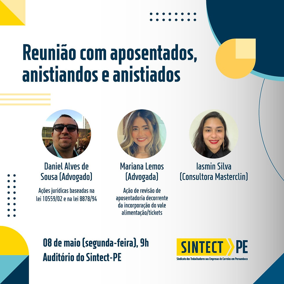 Reunião com aposentados, anistiandos e anistiados na próxima segunda-feira, 08 de maio