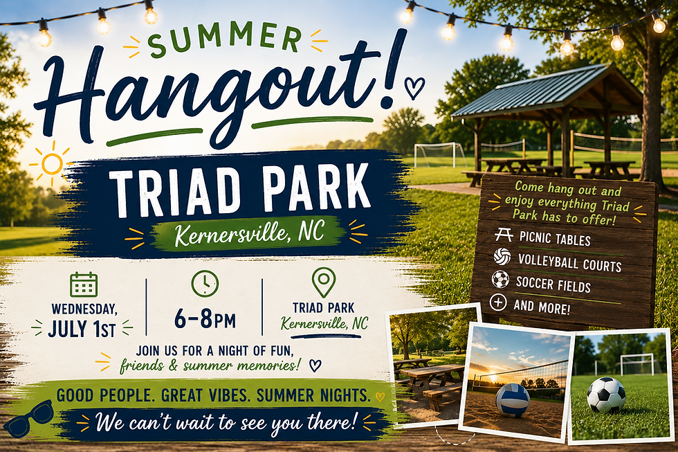 Summer Hangout - Triad Park