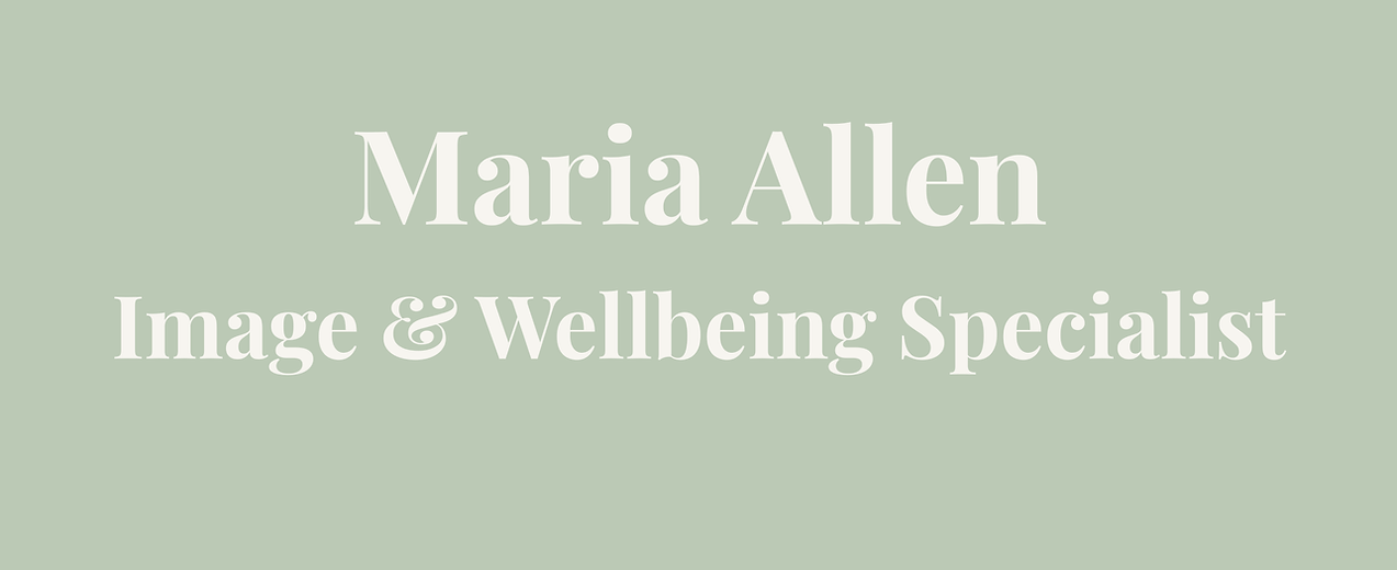 Maria Allen
Image & Wellbeing Specialist
