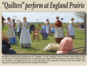 “Quilters” perform at England Prairie