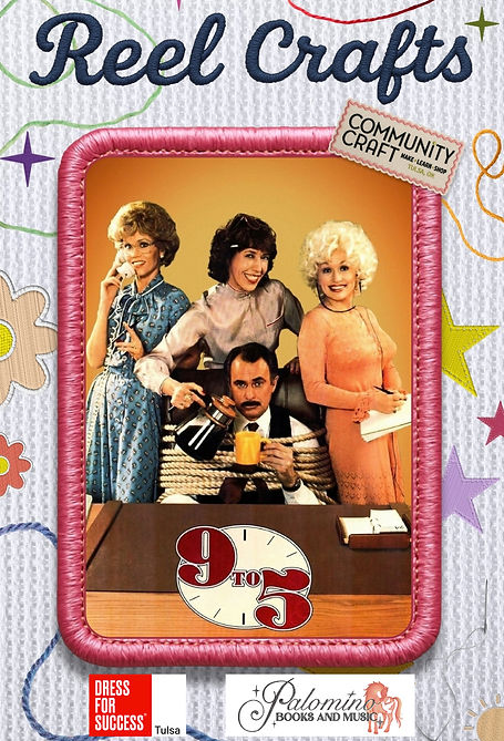 Reel Crafts: 9 to 5