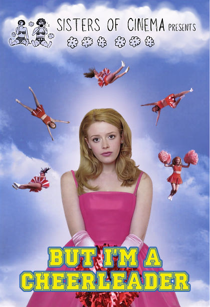 Sister of Cinema: But I'm a Cheerleader
