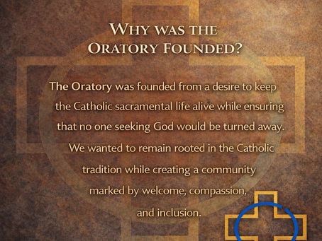 Why was The Oratory founded?