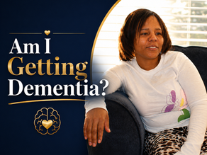 Am I Getting Dementia?