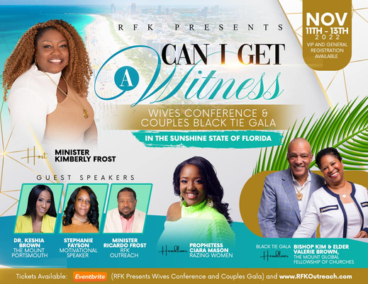 RFK Presents Can I Get A Witness Wives Conference