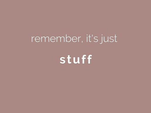 It's Just Stuff...