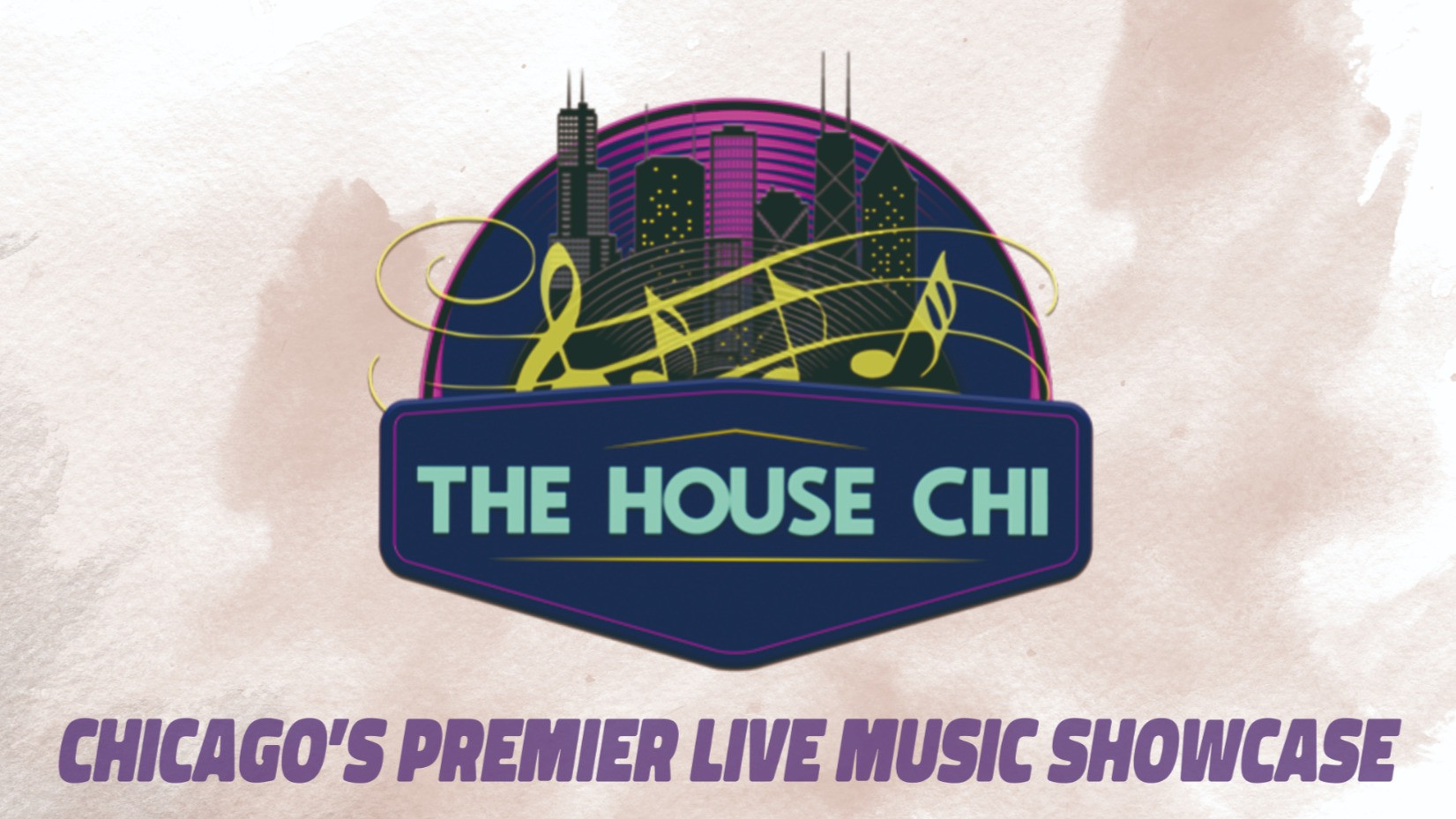 PAST SHOWS The House Chi