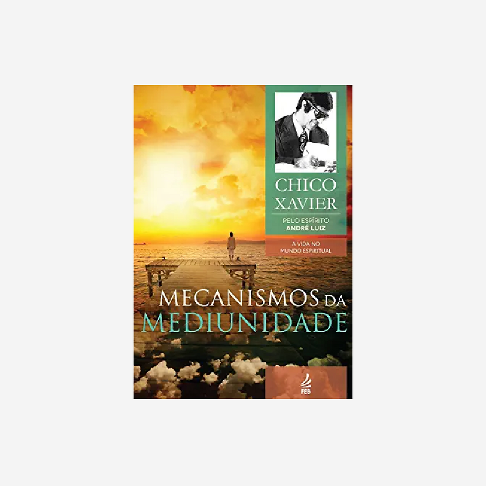 Mecanismos da Mediunidade