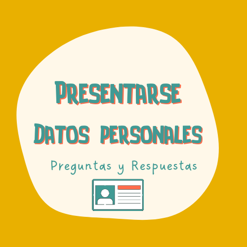 Presentarse espagnol se presenter información personal