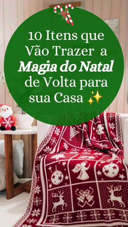 10 Itens de Decoração para Tornar seu Natal Mágico