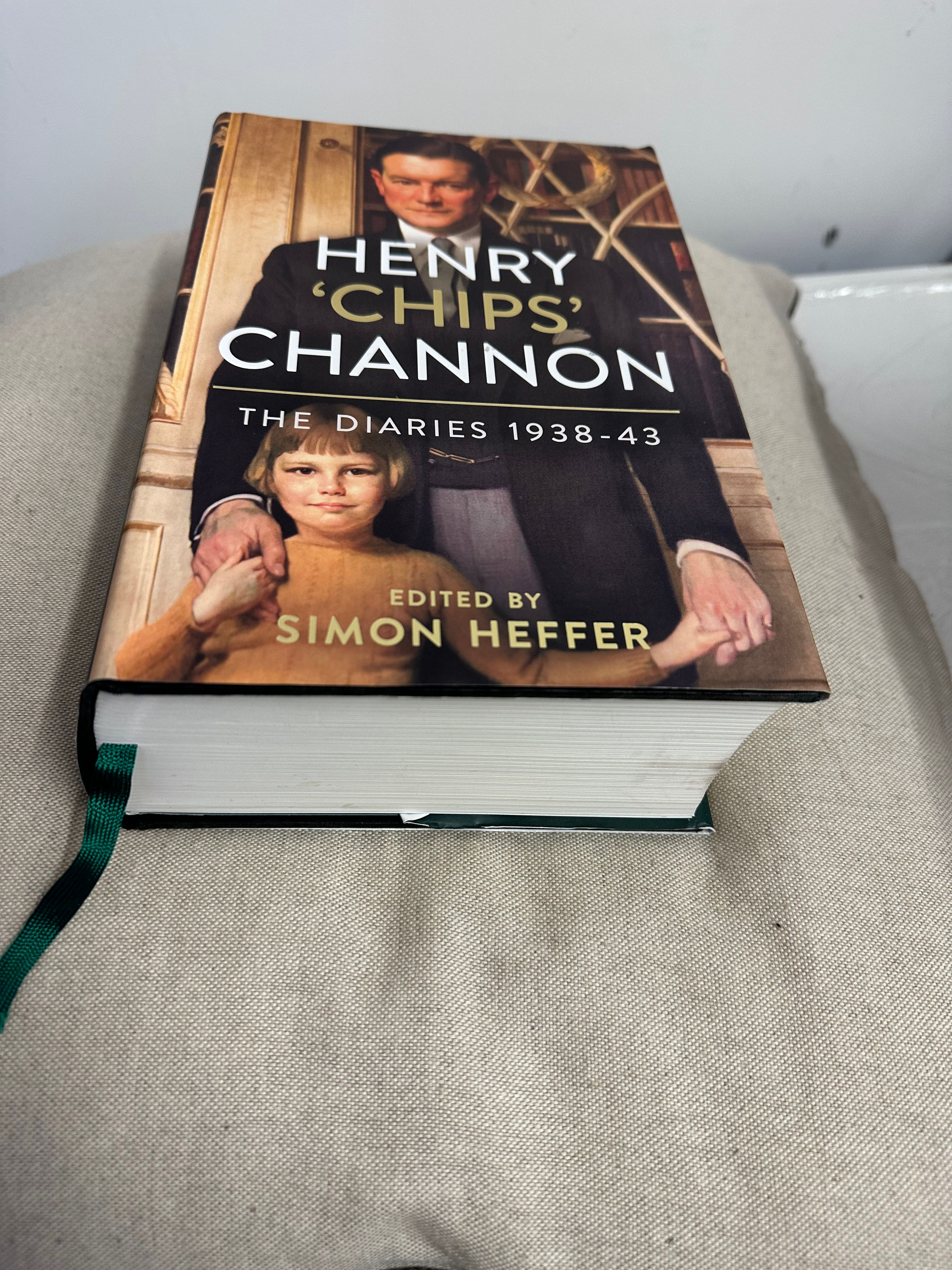 Henry 'Chips' Channon: The Diaries 1938-43 - Simon Heffer