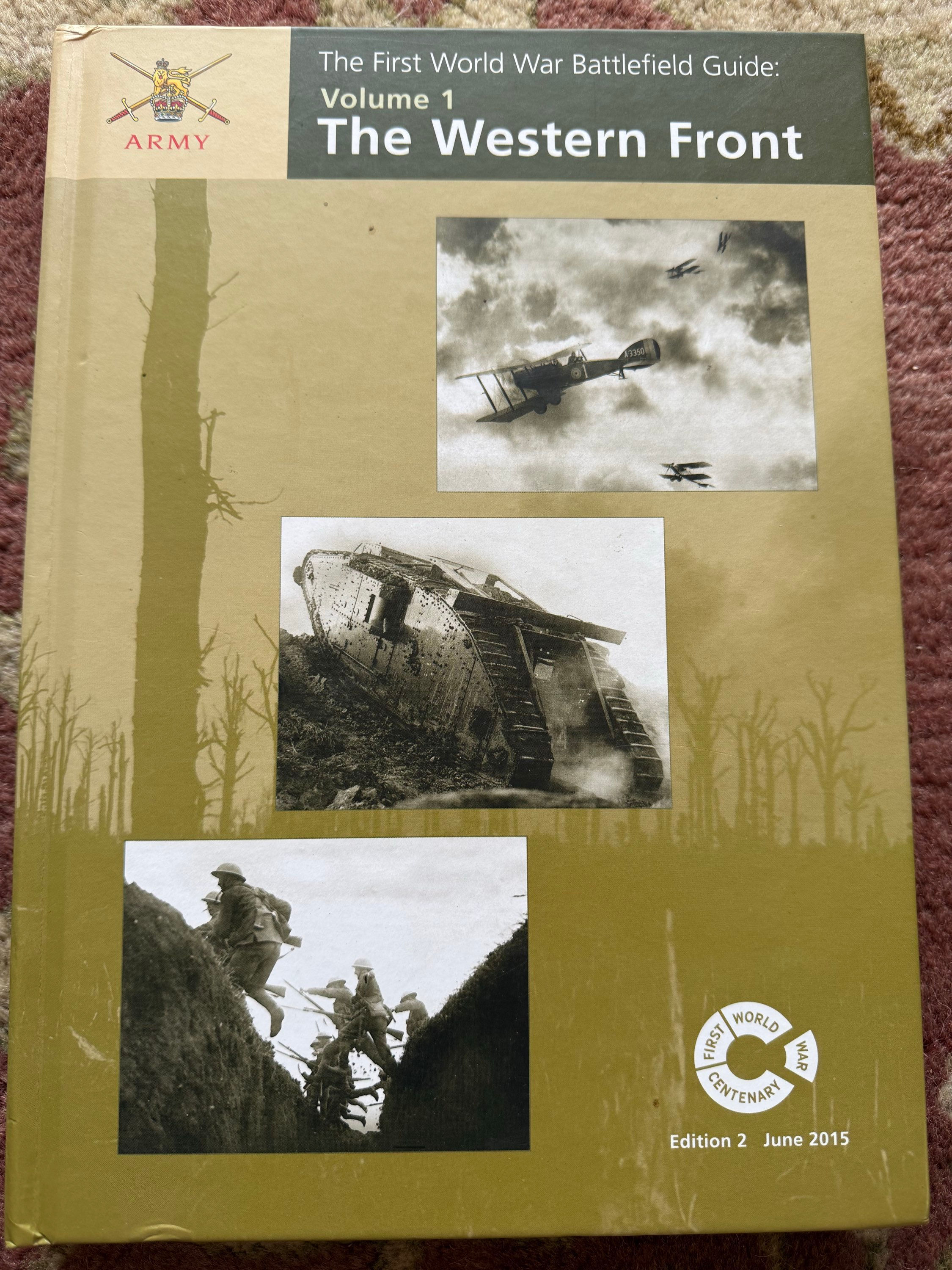 The First World War Battlefield Guide: Volumes One and Two