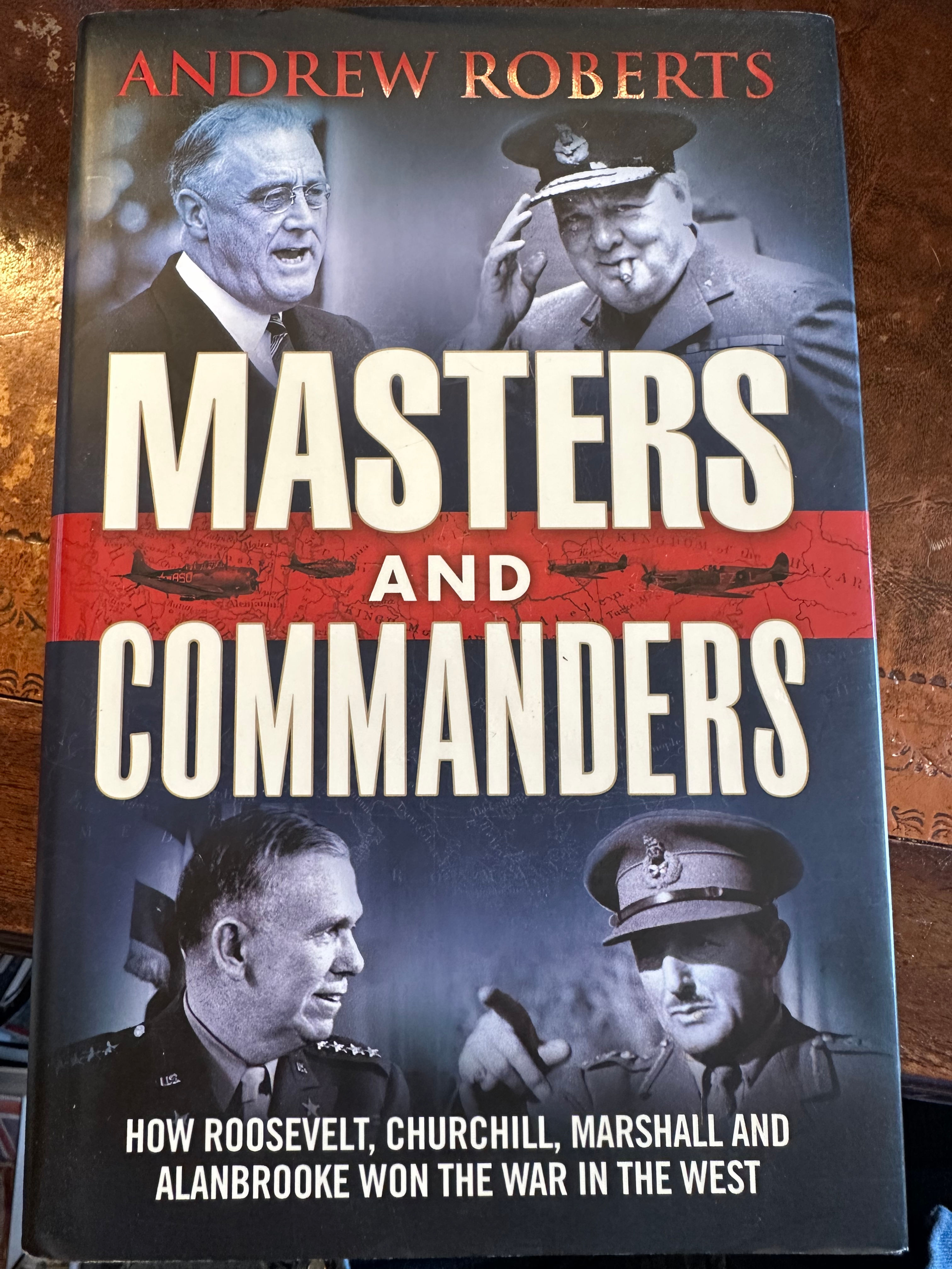 Masters and Commanders - Andrew Roberts