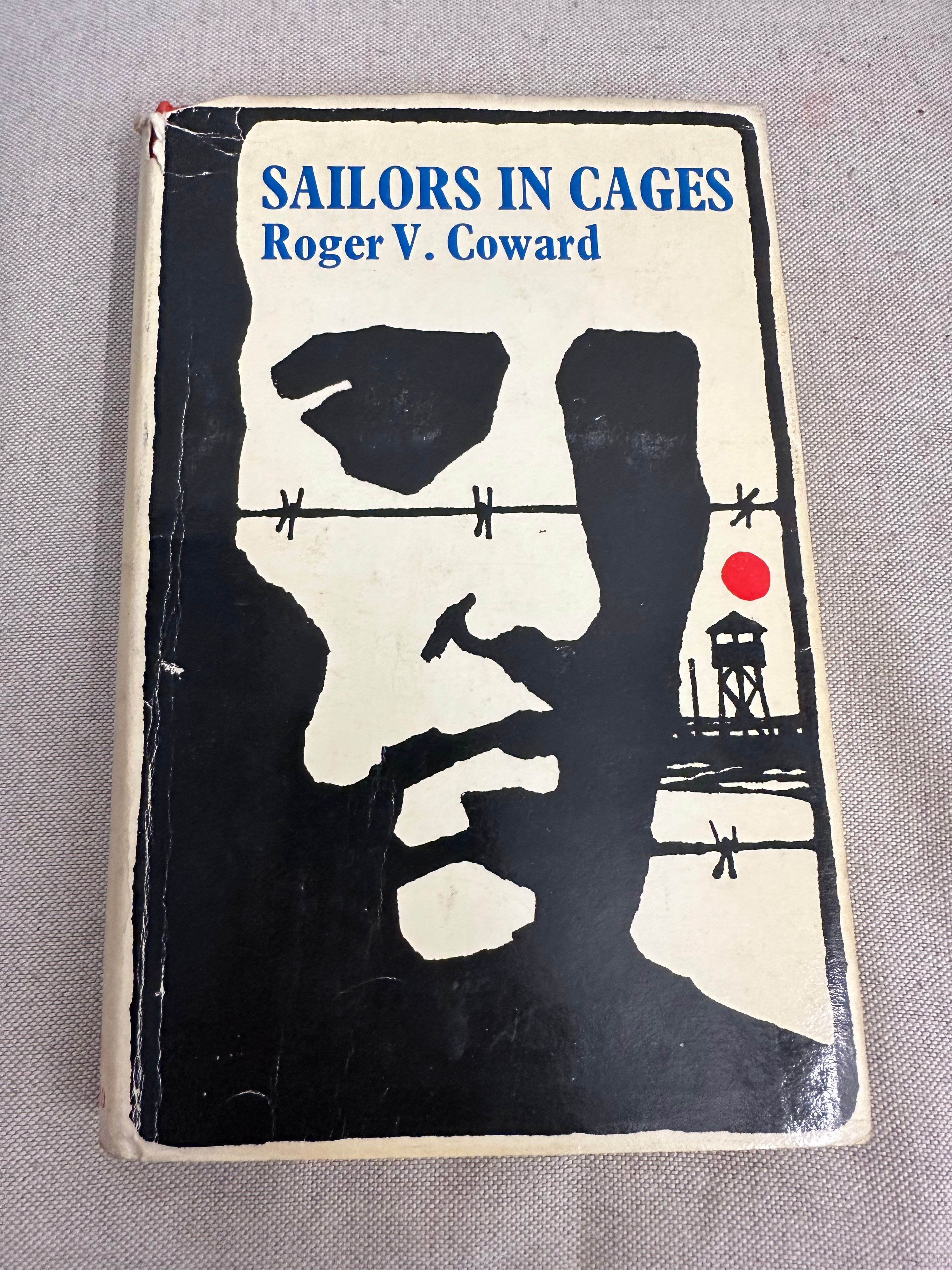 Sailors in Cages - Roger Coward - SIGNED