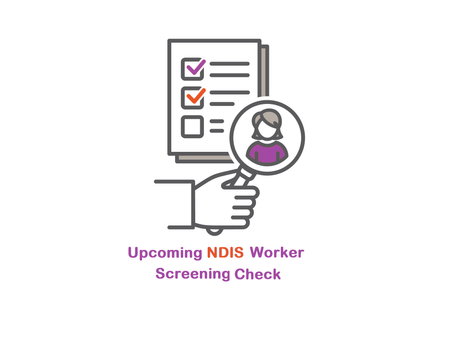 A National NDIS Worker screening check is underway, what to expect?