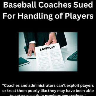 Multiple College Baseball Coaches Sued for Handling of Players