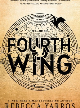 Book Review: Fourth Wing (The Empyrean Series #1) by Rebecca Yarros
