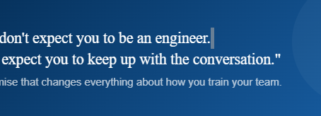 Buyers don't expect you to be an engineer. But they expect you to keep up with the conversation.