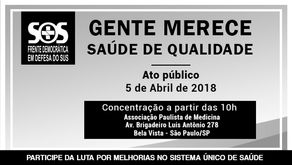 Entidades da Saúde chamam ato por melhorias no SUS