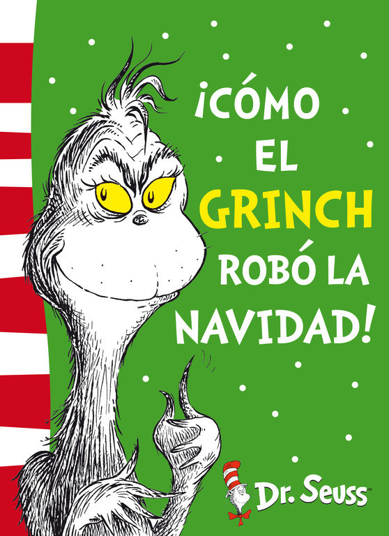Reseña de "¡Cómo el Grinch robó la Navidad!", de Dr. Seuss