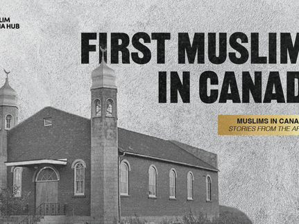 Now on YouTube: The First Muslims in Canada