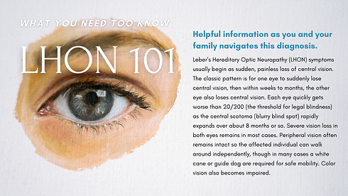 What you need to know, LHON 101.