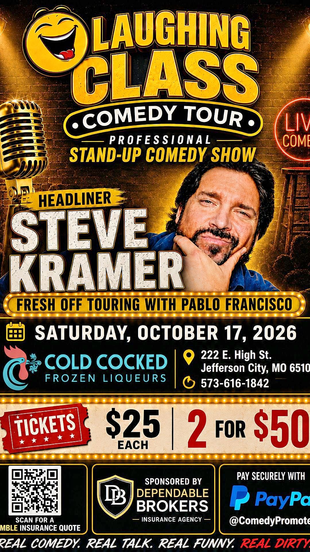 Approved promo poster for Steve Kramer Comedy Night at Cold Cocked in Jefferson City