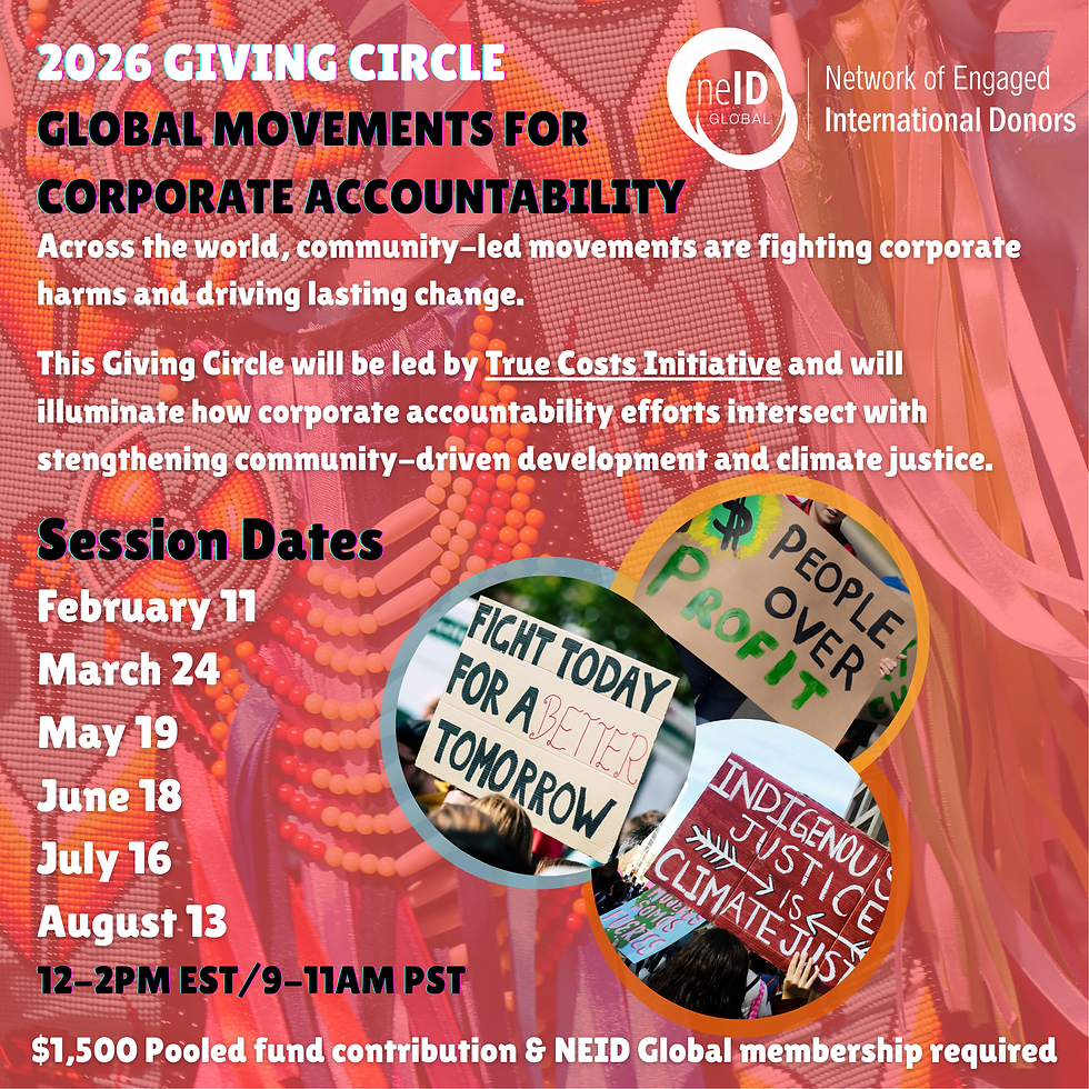 2026 NEID Global Giving Circle: Global Movements for Corporate Accountability, Session 4