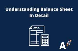Understanding Balance Sheet In Detail