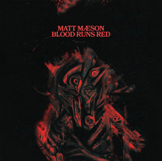 Matt Maeson - Blood Runs Red