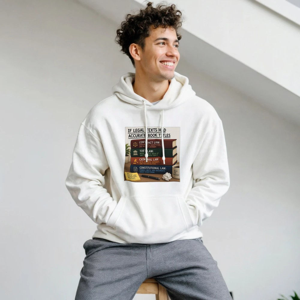 If Legal Texts Had Accurate Book Titles #2– Funny Law Student & Lawyer Hoodie