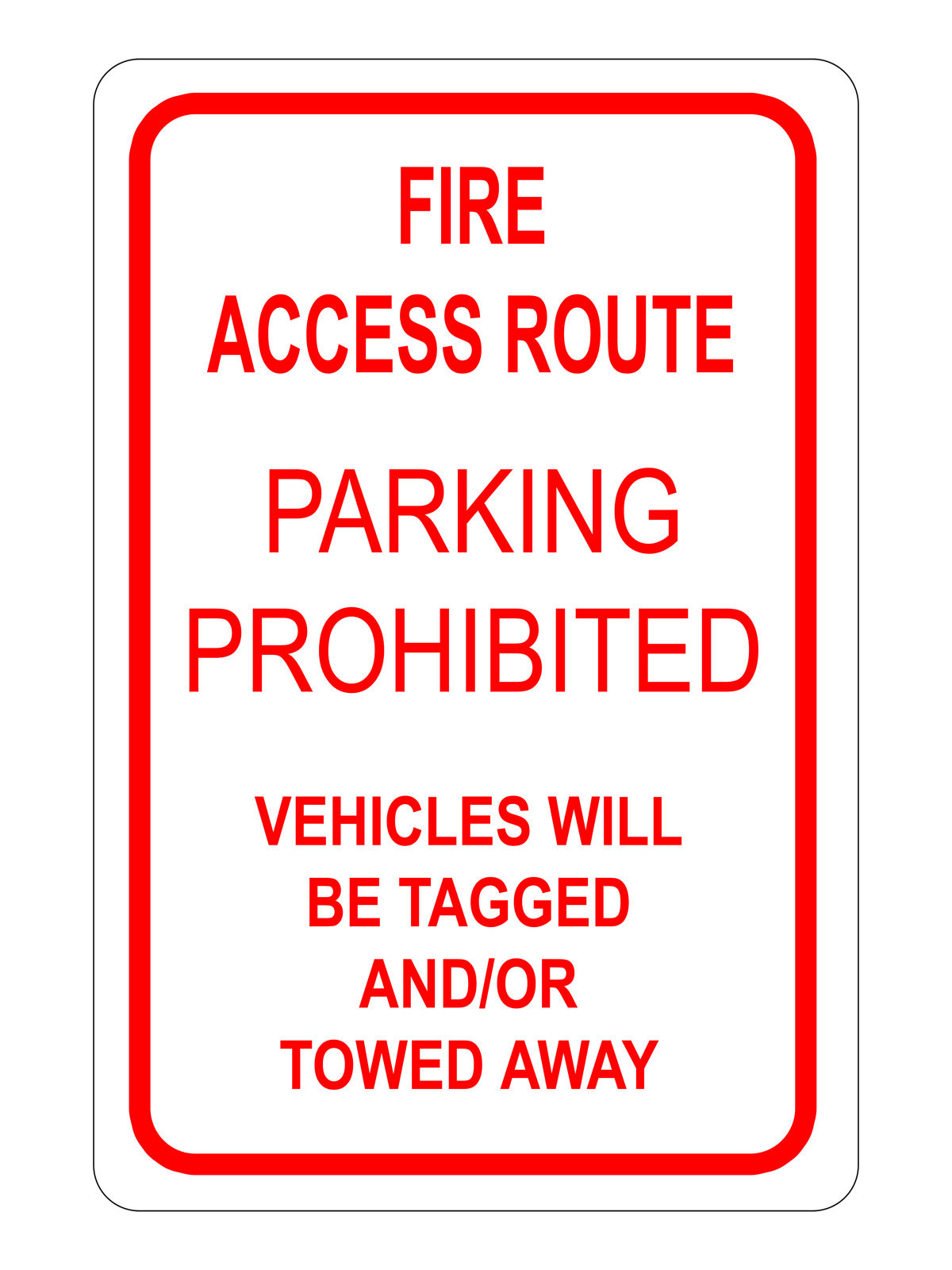 Fire access route, parking prohibited sign with red borders and white background.
